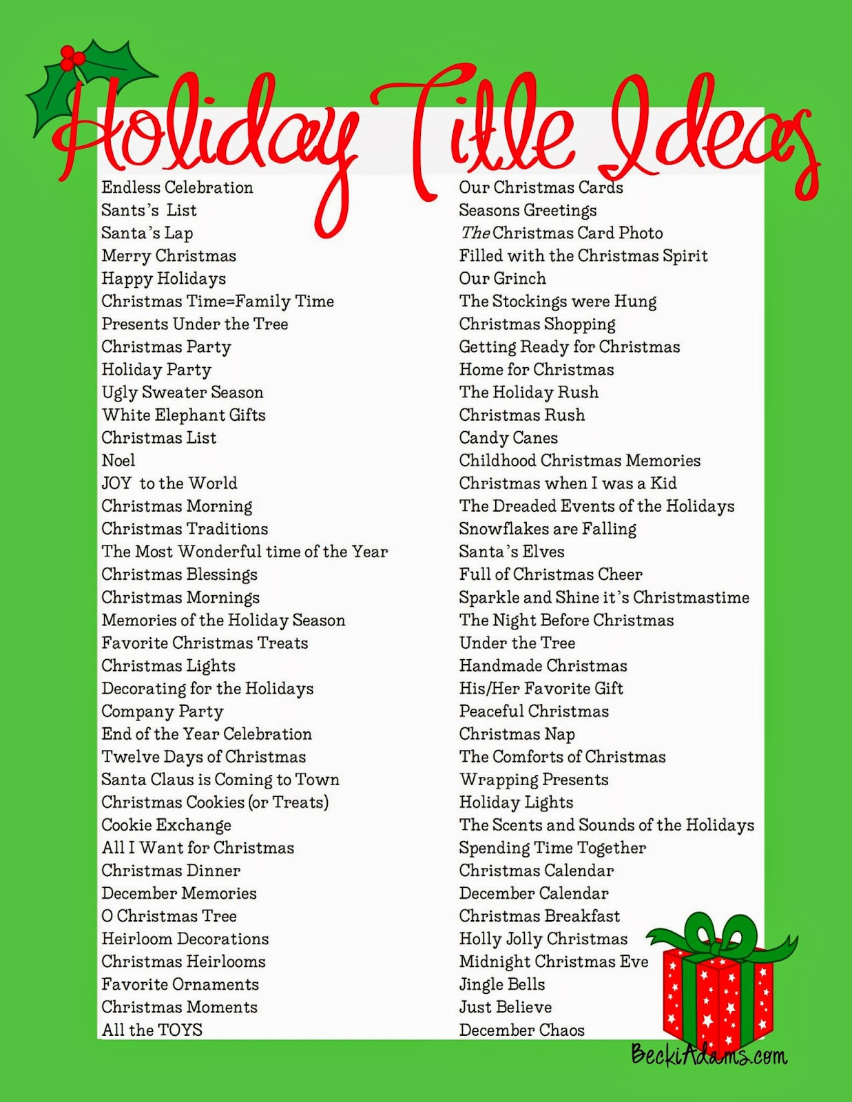 Holiday Party Name Ideas
 Becki Adams 76 Holiday Page Title Ideas