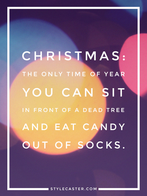 Holidays Inspirational Quotes
 25 Holiday Quotes to Get You in the Spirit