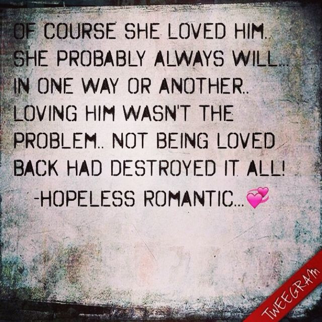 Hopeless Romantic Quotes
 16 best Hopeless Romantic Quotes images on Pinterest