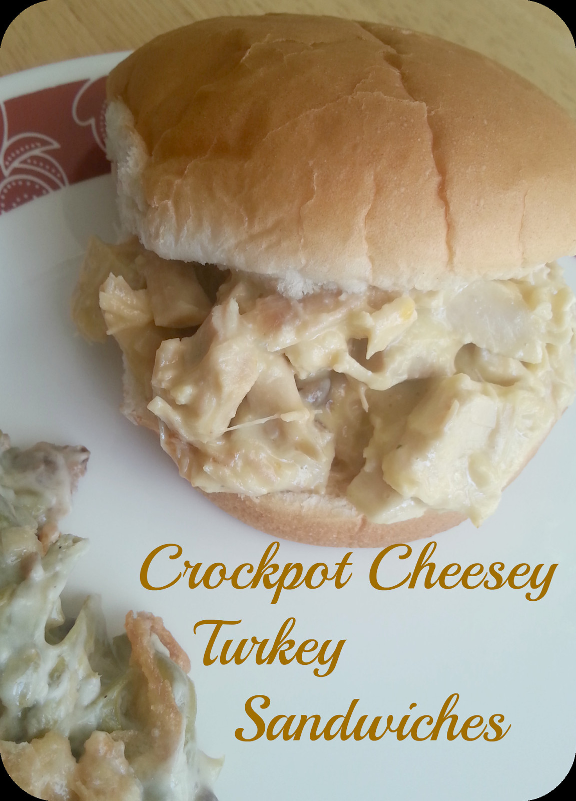 Hot Turkey Sandwiches For A Crowd
 The Better Baker Crockpot Cheesey Turkey Sandwiches