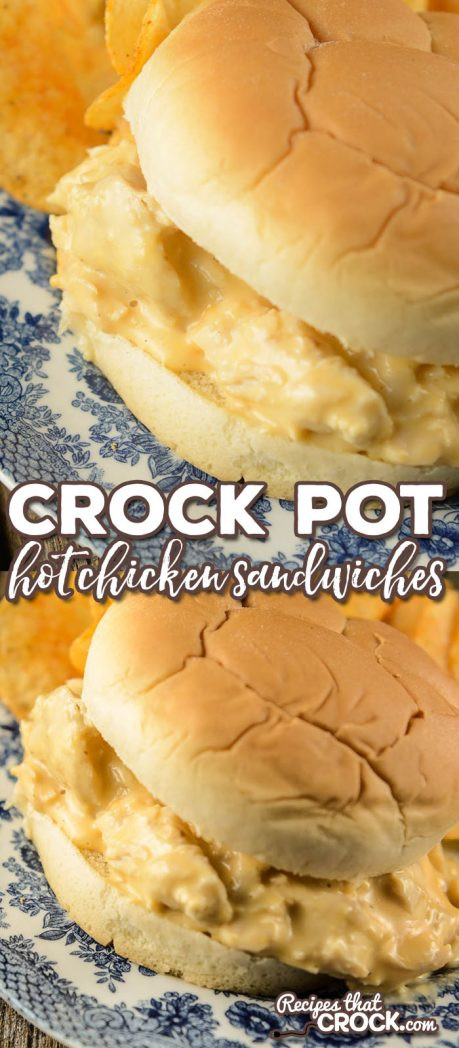 Hot Turkey Sandwiches For A Crowd
 Crock Pot Hot Chicken Sandwiches Recipes That Crock