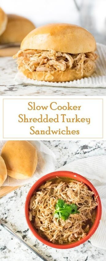 Hot Turkey Sandwiches For A Crowd
 Slow Cooker Shredded Turkey Sandwiches Recipe
