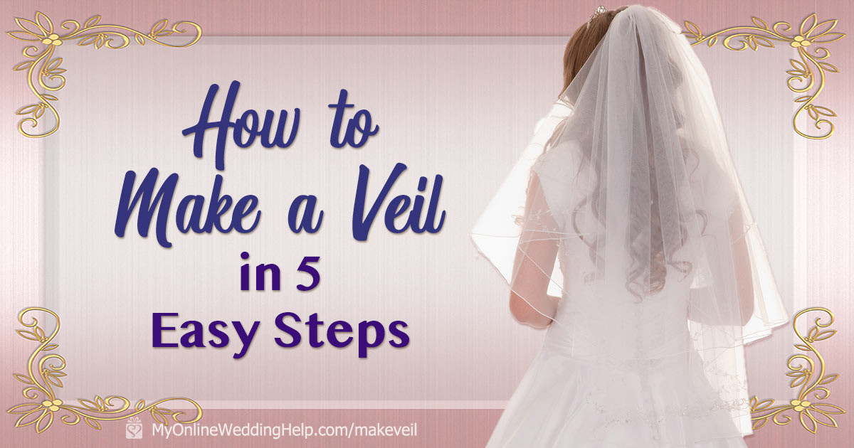 How To Make Your Own Wedding Veil
 How to Make a Wedding Veil in 5 Easy Steps DIY bridal