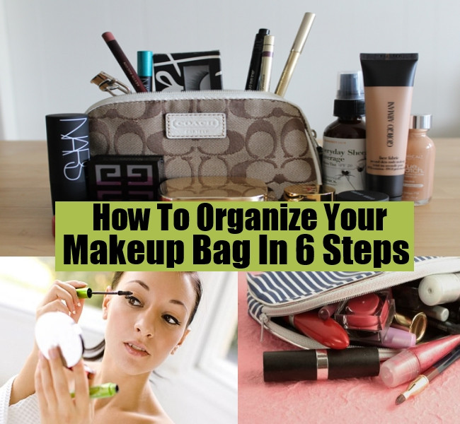 How To Organize Makeup DIY
 How To Organize Your Makeup Bag In 6 Steps