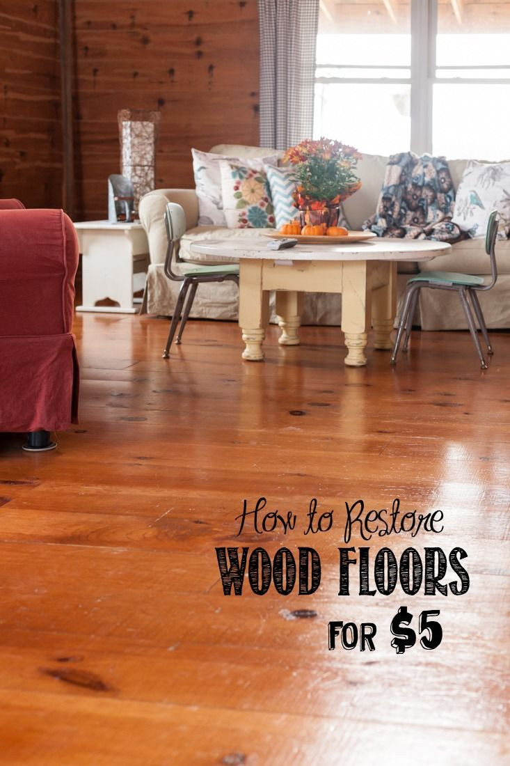 How To Restore Hardwood Floors DIY
 How to Restore Wood Floors for $5