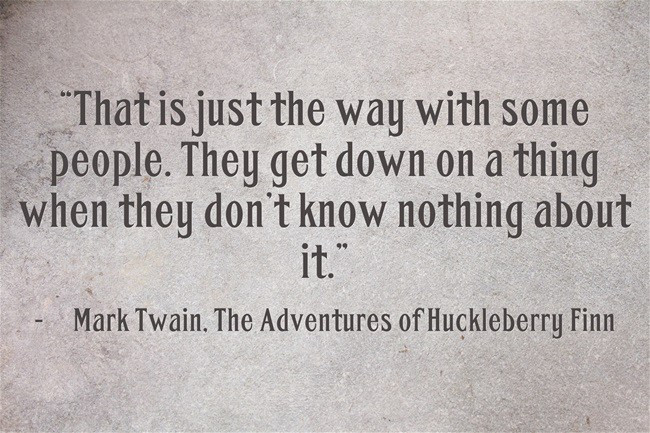 Huck Finn Education Quotes
 QUOTES IN HUCKLEBERRY FINN image quotes at relatably