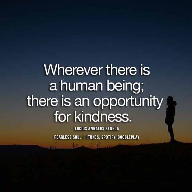 Human Kindness Quotes
 11 Beautiful Kindness Quotes To Brighten Your Day