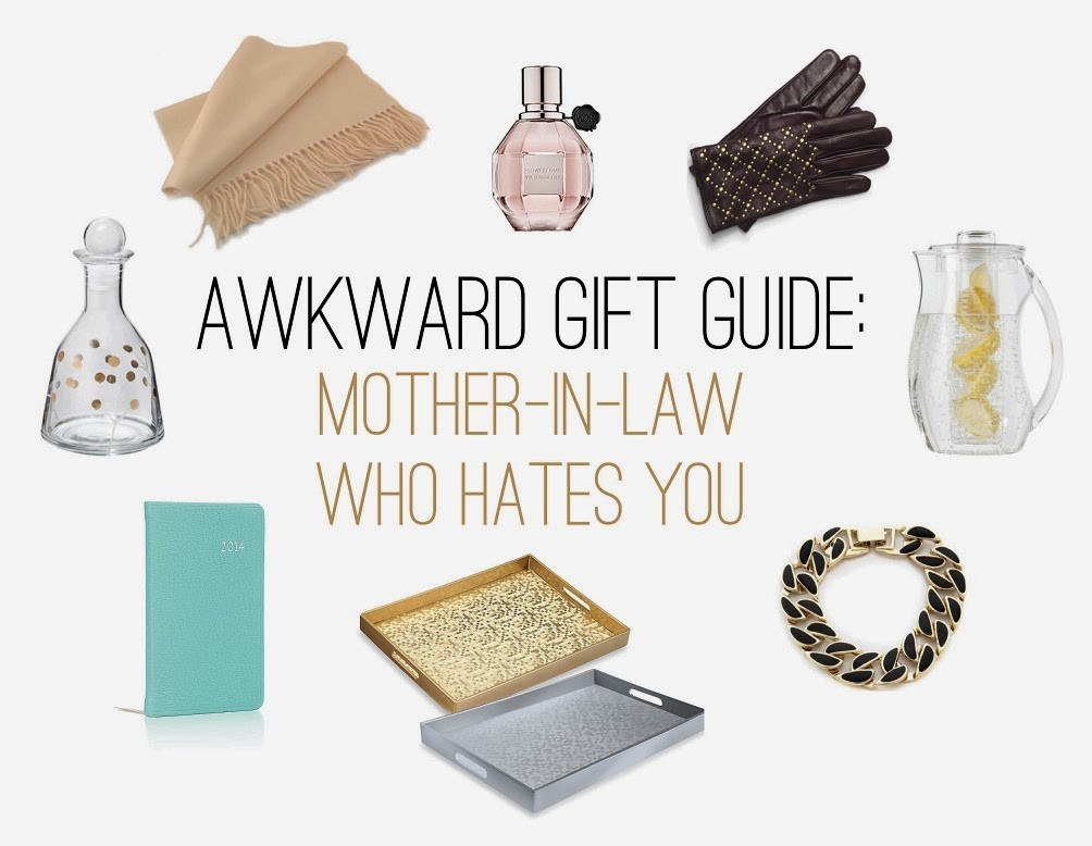 In Laws Christmas Gift Ideas
 The Awkward Gift Guide The Mother In Law Who Hates You
