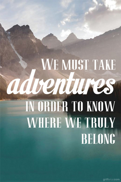 Inspirational Adventure Quotes
 20 gorgeous & modern FREE inspirational quote printables