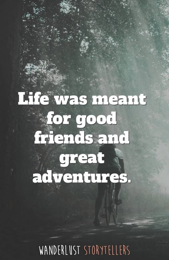 Inspirational Adventure Quotes
 The Ultimate List of the 35 Best Inspirational Adventure