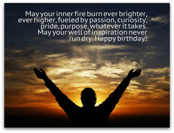 Inspirational Happy Birthday Wishes
 Inspirational Birthday Toasts Birthday Messages