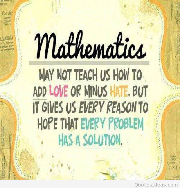 Inspirational Math Quotes
 Inspirational Math Quotes QuotesGram