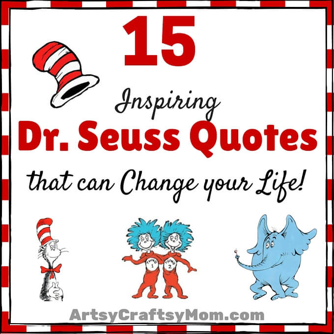 Inspirational Quote Dr Seuss
 15 Inspiring Dr Seuss Quotes that can Change your Life
