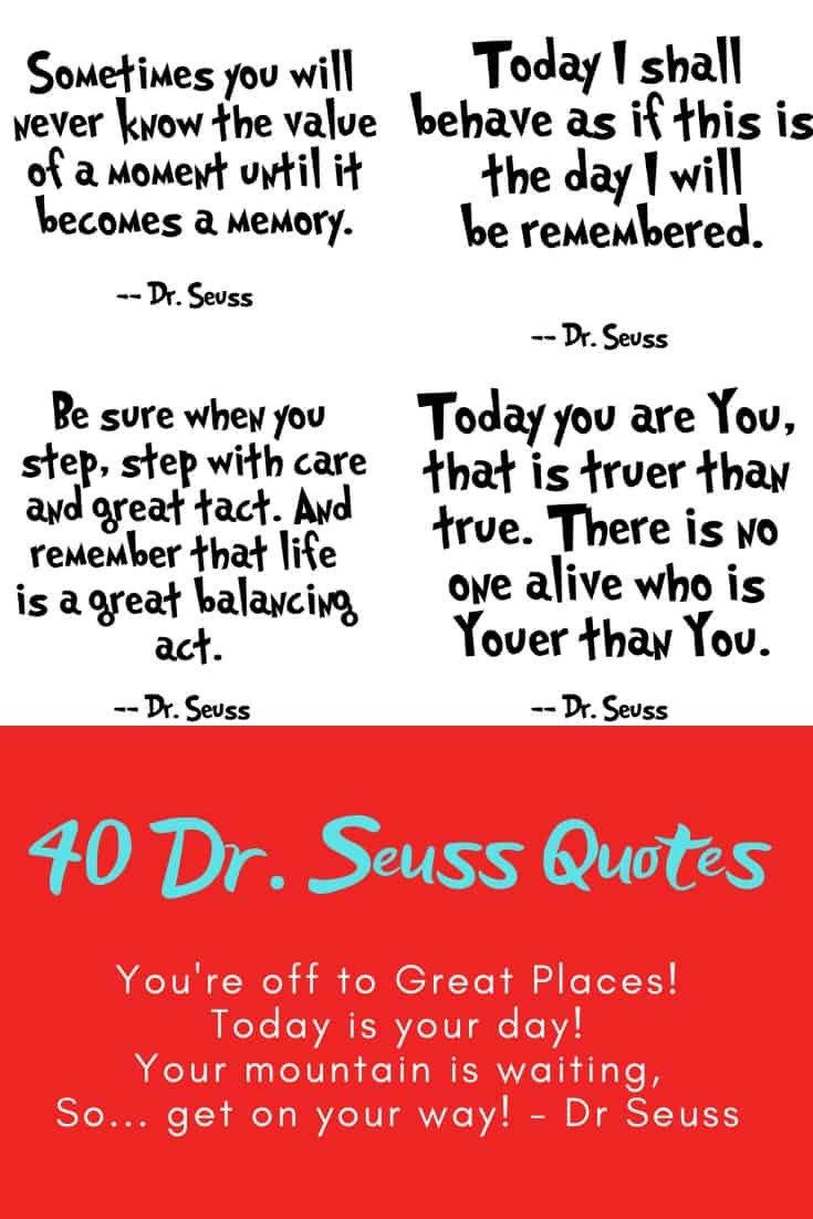 Inspirational Quote Dr Seuss
 40 Inspirational Dr Seuss Quotes