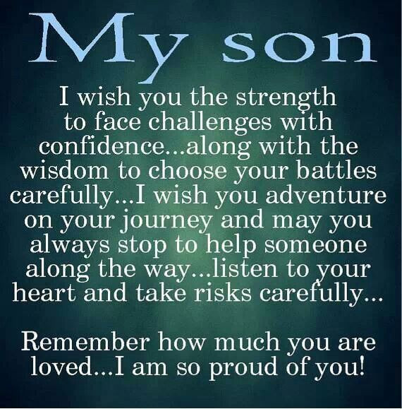 Inspirational Quote For My Son
 Quotes To Son Proud Parent QuotesGram