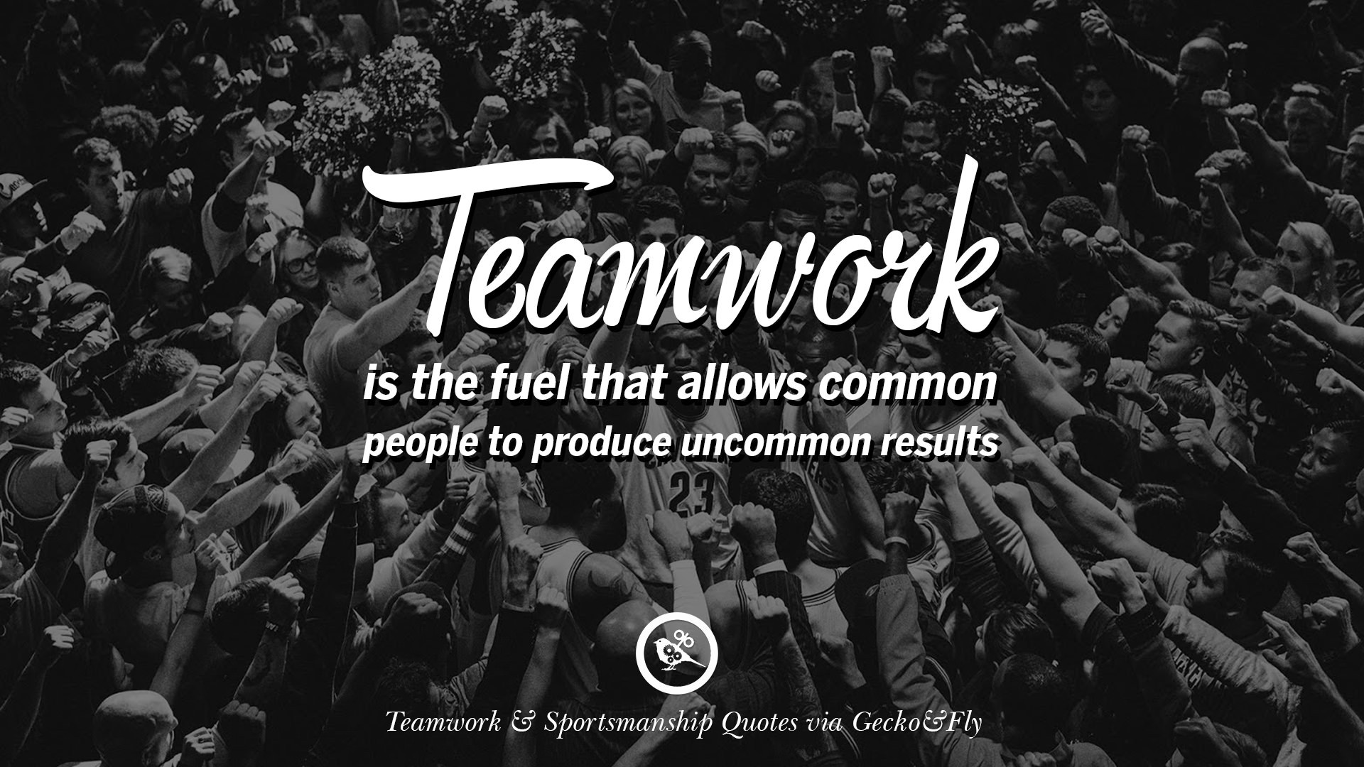 Inspirational Quote For Teamwork
 50 Inspirational Quotes About Teamwork And Sportsmanship