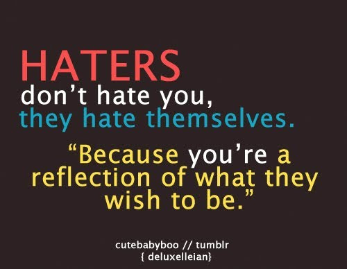 Inspirational Quotes About Haters
 Inspirational Quotes For Haters QuotesGram