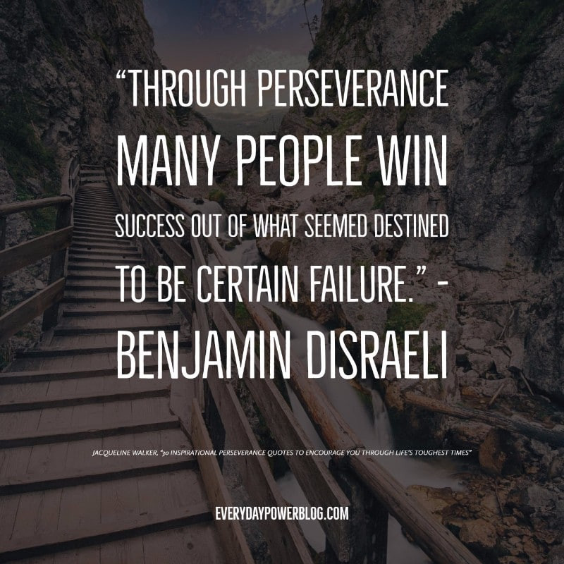 Inspirational Quotes About Perserverance
 75 Perseverance Quotes For Life s Toughest Times 2020
