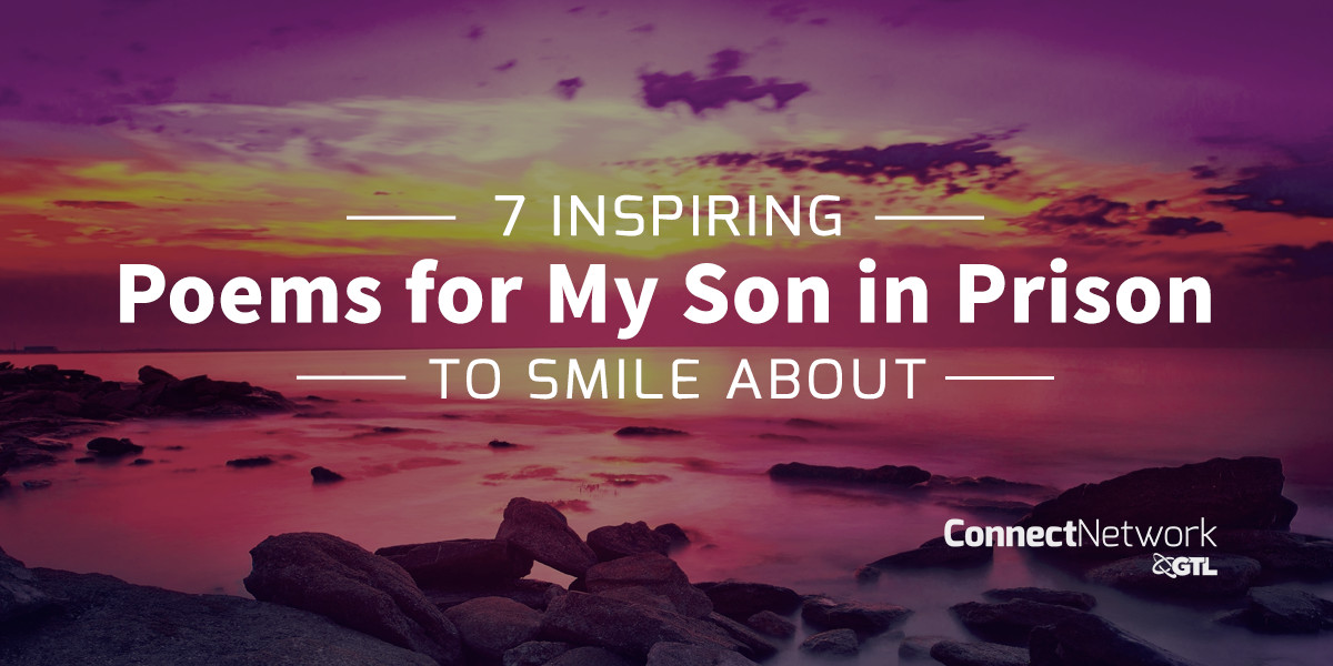 Inspirational Quotes For Inmates
 7 Inspiring Poems for My Son in Prison to Smile About