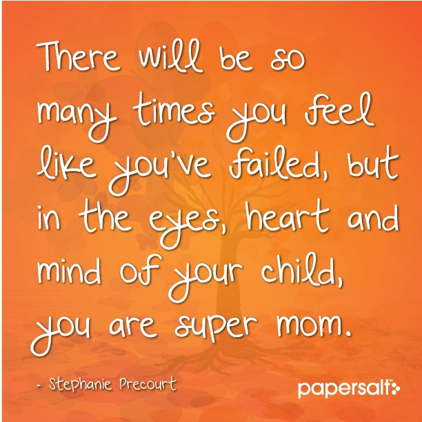 Inspirational Quotes For Moms
 Inspirational Quotes For Moms QuotesGram
