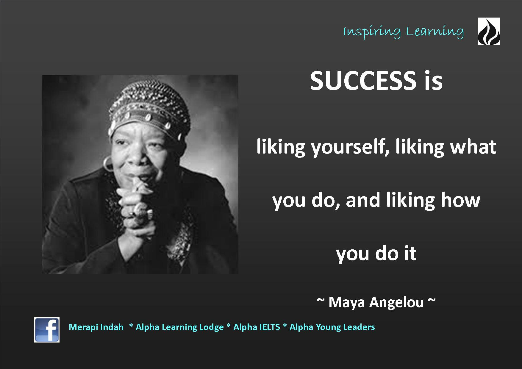 Inspirational Quotes Maya Angelou
 Quote Maya Angelou