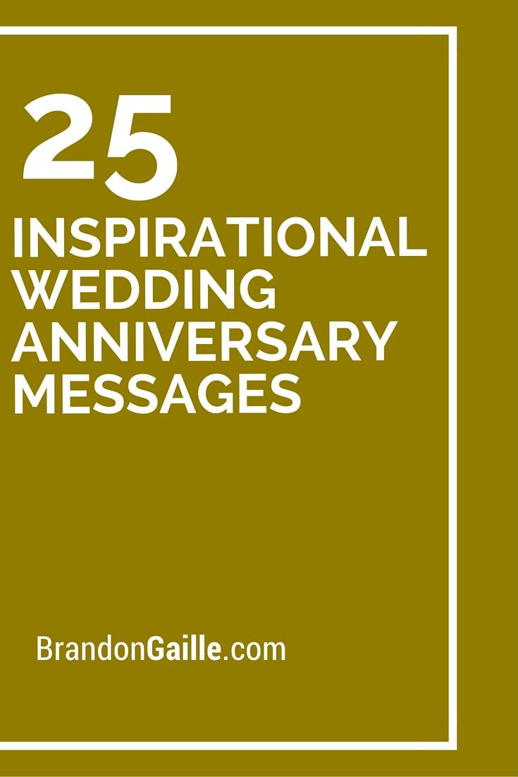 Inspirational Quotes Wedding Anniversary
 27 Inspirational Wedding Anniversary Messages
