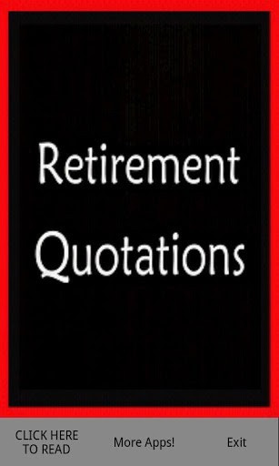 Inspirational Retirement Quotes
 Inspirational Retirement Quotes For Women QuotesGram