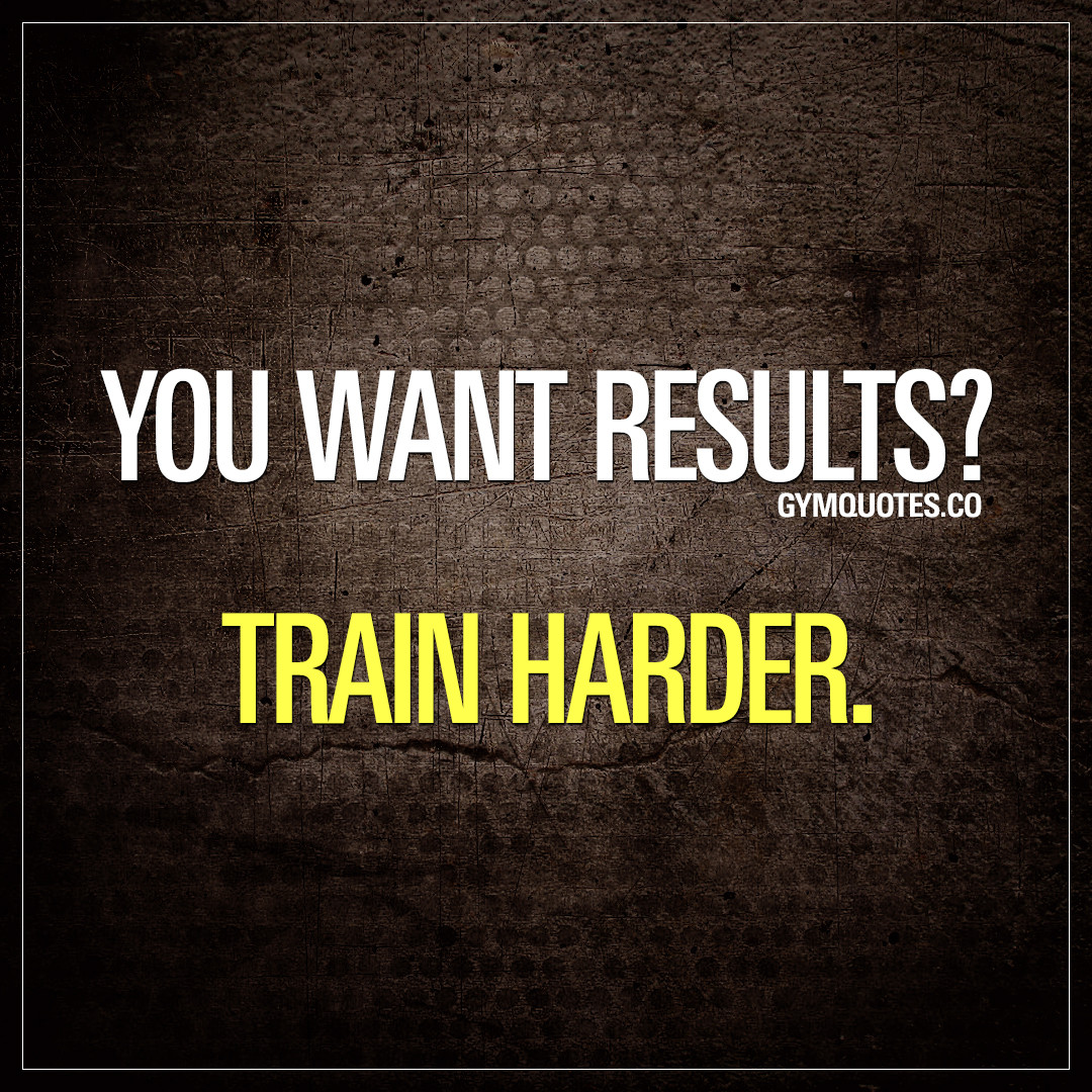 Inspirational Training Quotes
 Gym motivation quotes your motivational training quotes