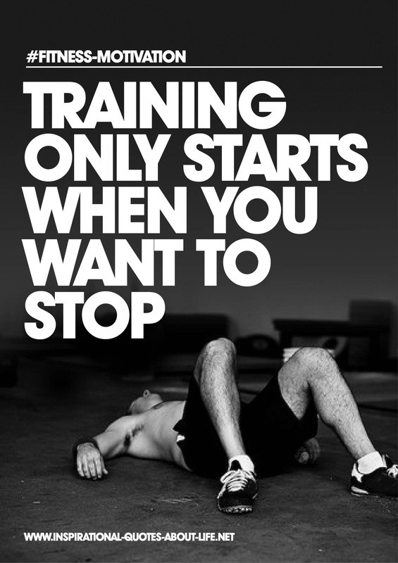 Inspirational Training Quotes
 10 Motivational quotes to you fit & healthy
