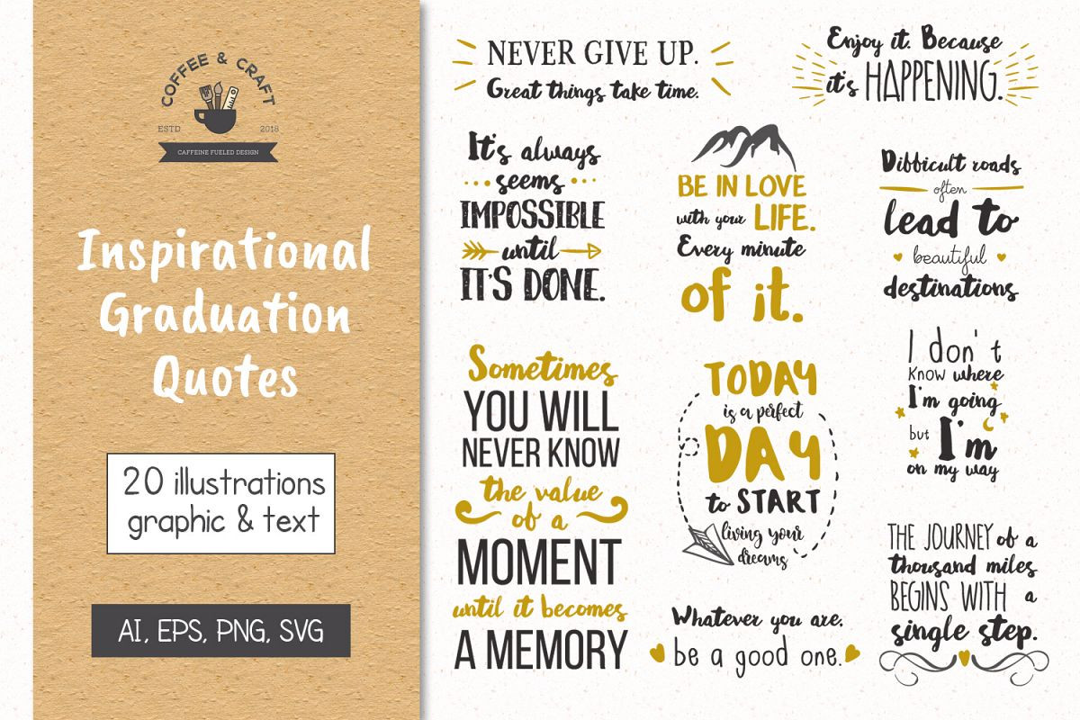 Inspiring Graduation Quotes
 Inspirational Graduation Quotes