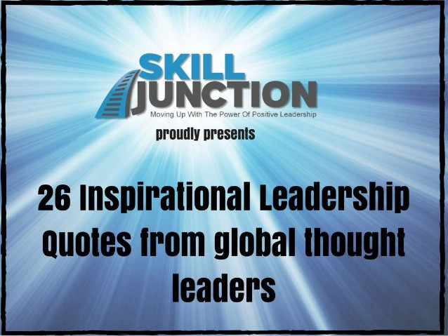 Inspiring Leadership Quotes
 Leadership Journey Quotes QuotesGram