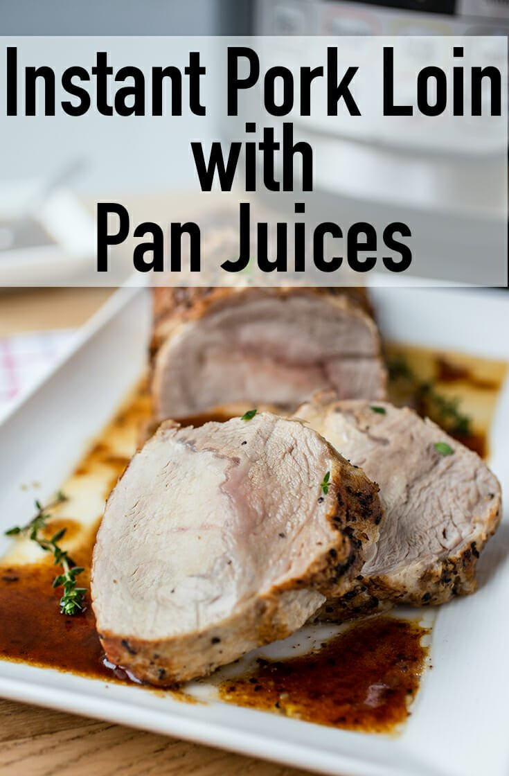 Instant Pot Pork Loin Roast Recipe
 Instant Pot Pork Loin Cook the Story