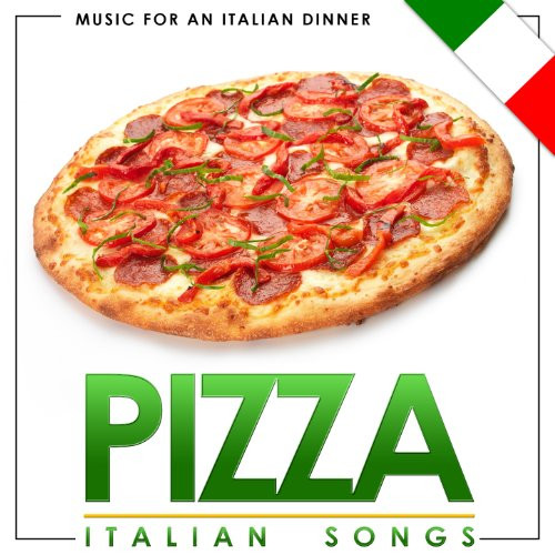Italian Dinner Music
 Music for an Italian Dinner Pizza Italian Songs by