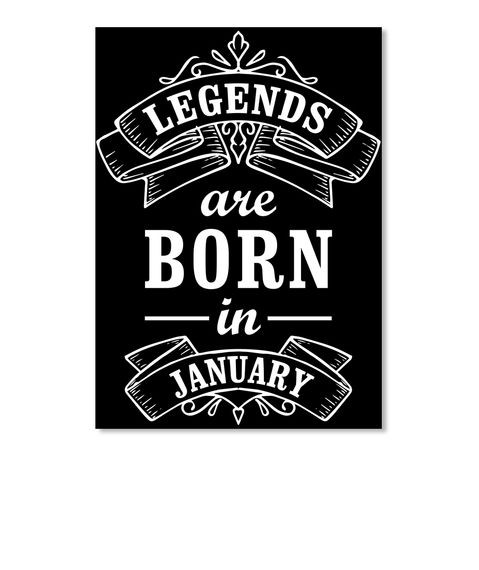 January Birthdays Quotes
 Legends Are Born In January Black Sticker Front