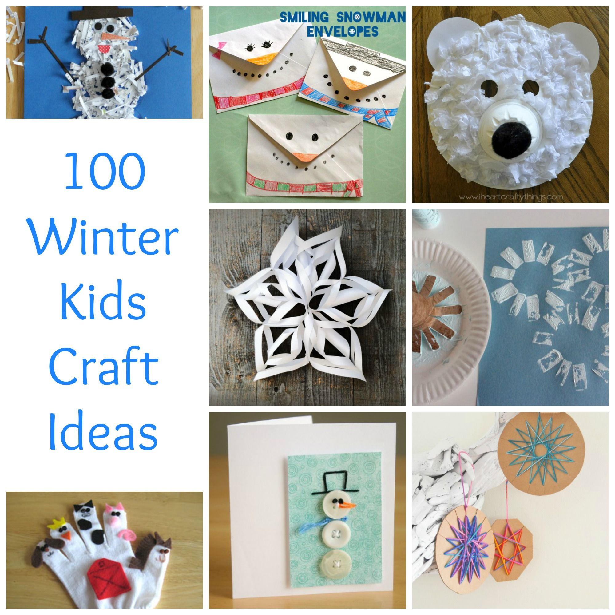 January Kids Crafts
 100 Winter Kids Crafts to Beat the Winter Blues