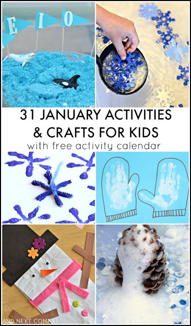 January Kids Crafts
 31 January Activities for Kids Free Activity Calendar