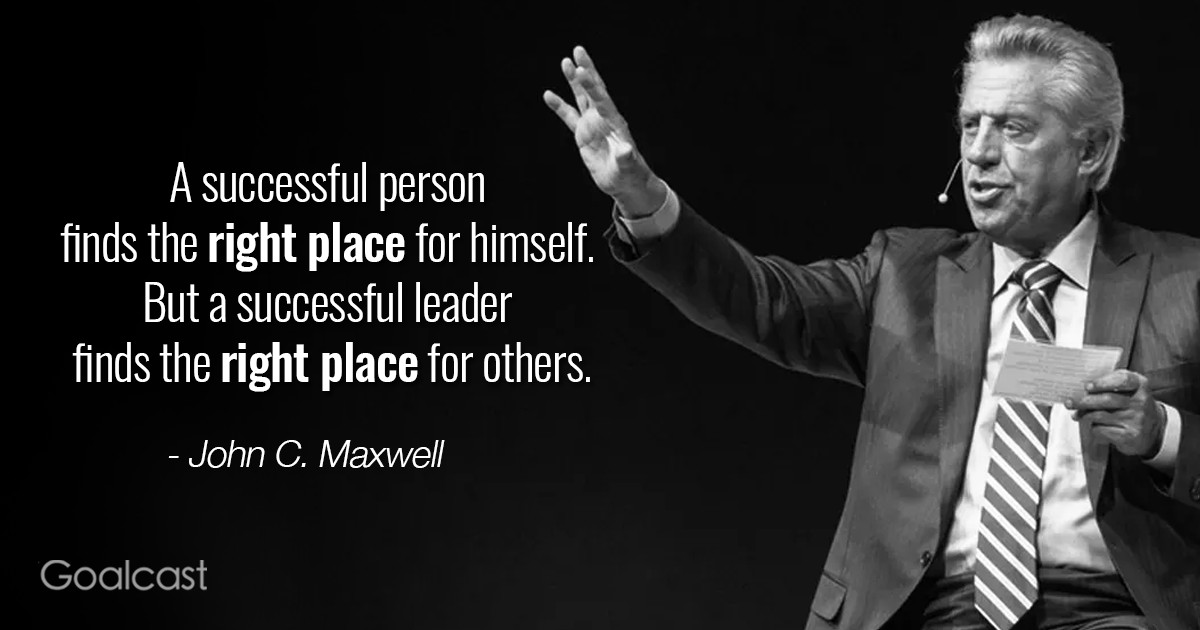 John Maxwell Quotes On Leadership
 17 John C Maxwell Quotes and Lessons on Successful Leadership