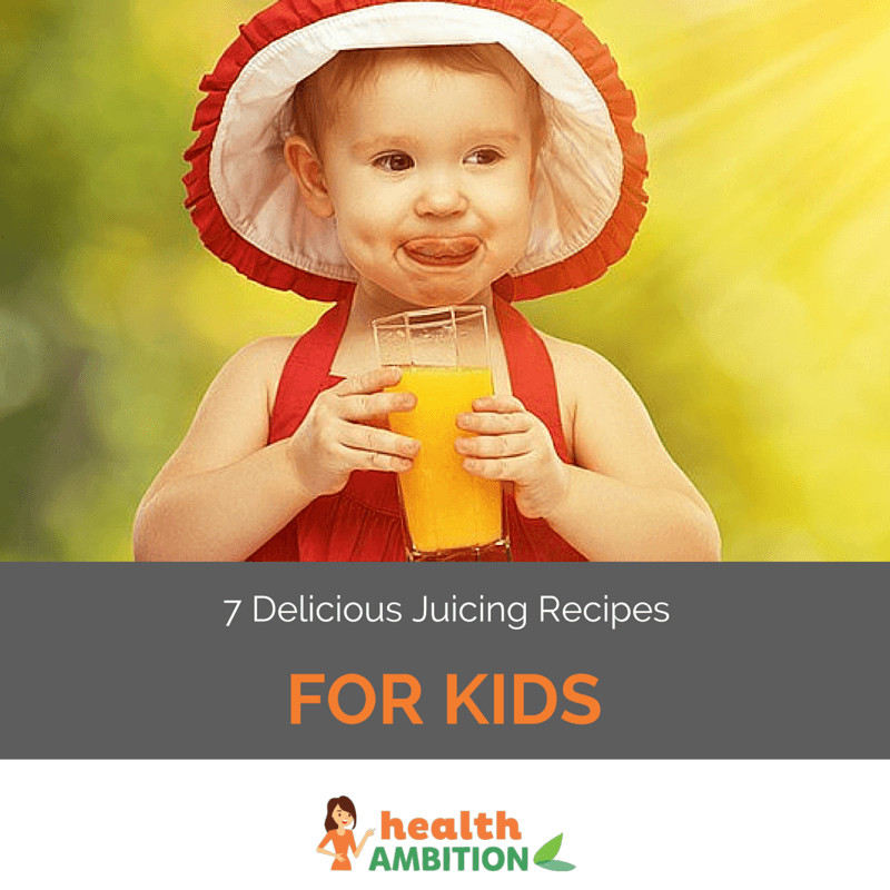 Juicer Recipes For Kids
 7 Delicious Juicing Recipes for Kids