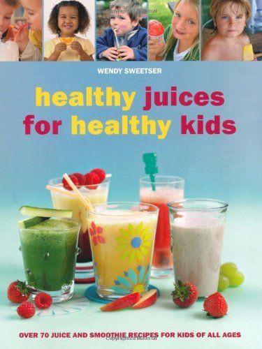 Juicer Recipes For Kids
 33 best Juice Recipes for Kids images on Pinterest