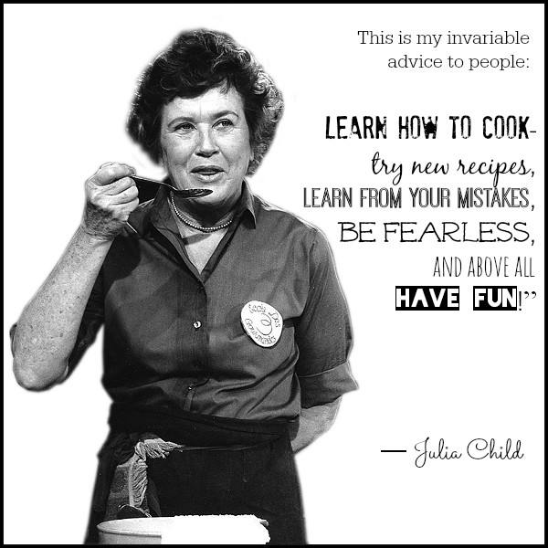 Julia Child Famous Quotes
 Quotes About Grandmothers And Baking QuotesGram