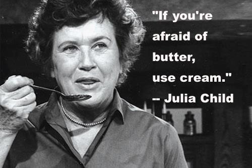 Julia Child Famous Quotes
 Bon Appétit Julia Child Memes Paste