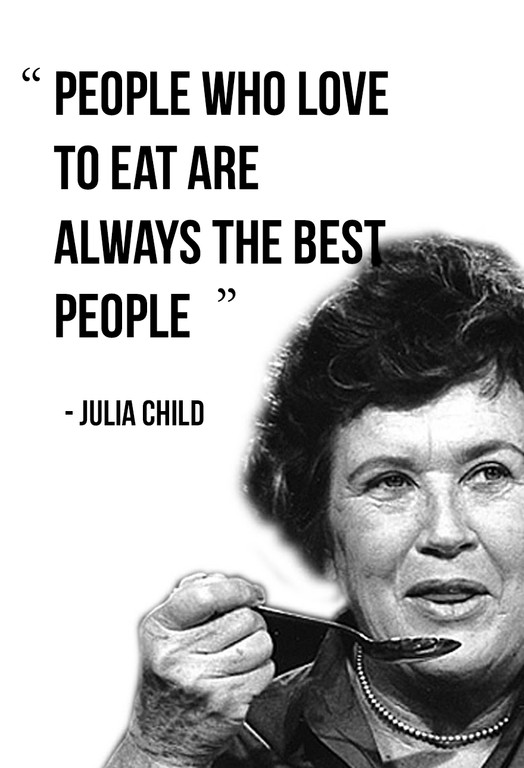 Julia Child Famous Quotes
 Pin on Quotes