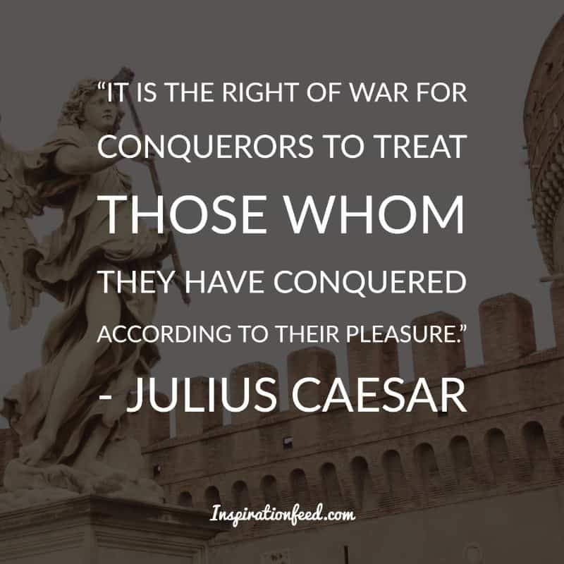 Julius Caesar Leadership Quotes
 30 Powerful Quotes from Julius Caesar To Help You Conquer