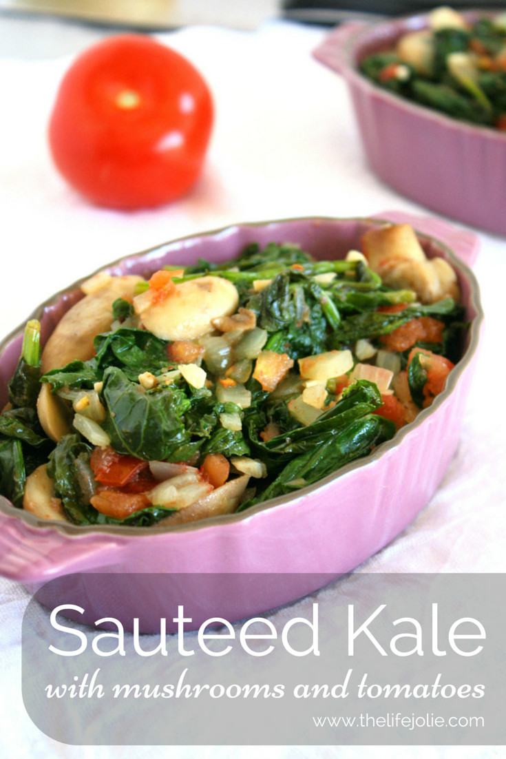 Kale Main Dish Recipes
 Sauteed Kale with Tomatoes and Mushrooms The perfect