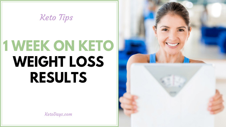 Keto Diet First Week Weight Loss
 Weight Loss First Week of Keto
