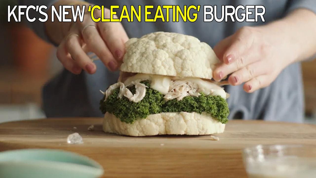 Kfc Clean Eating Burger
 KFC launch new clean eating burger but all is not as