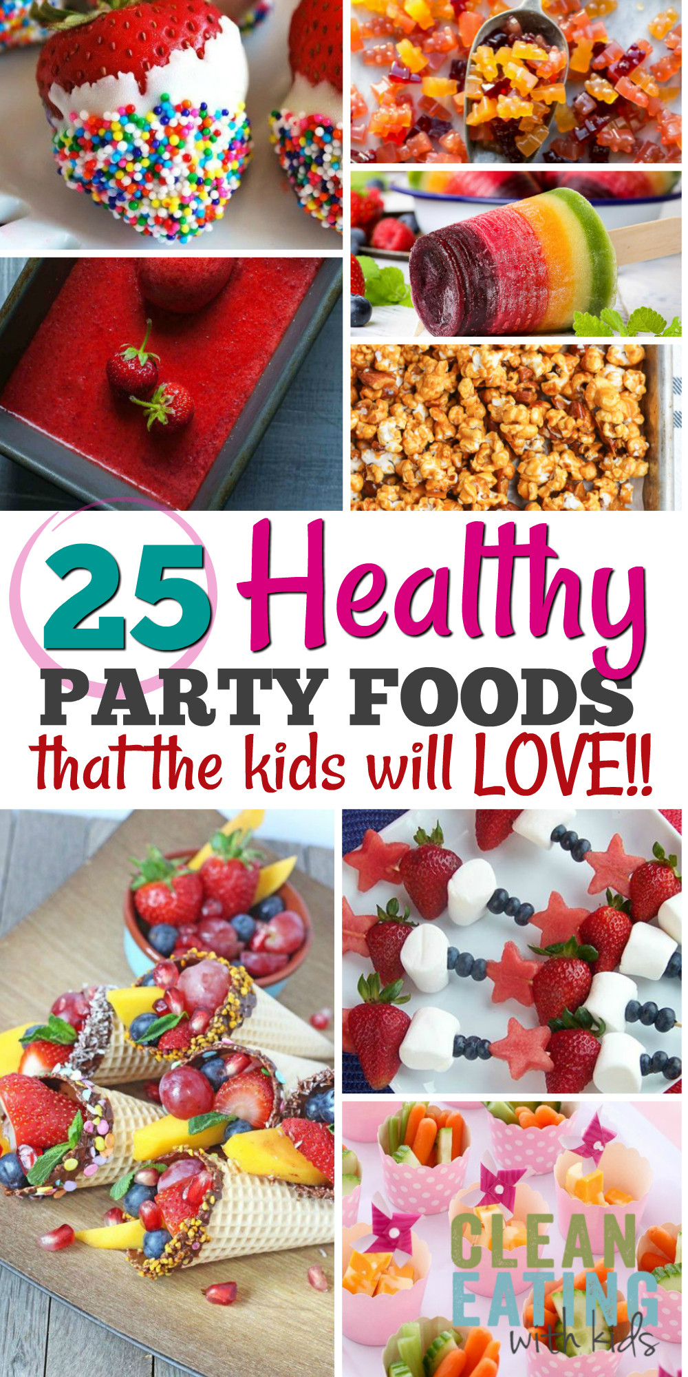 Kid Birthday Party Food
 25 Healthy Birthday Party Food Ideas Clean Eating with kids