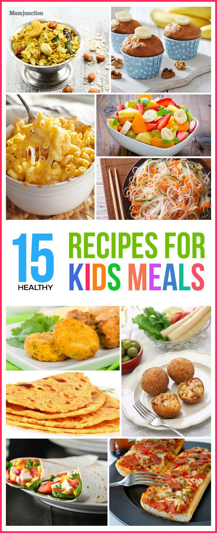Kid Friendly Meals For Dinner
 Top 15 Healthy Recipes For Kids Meals