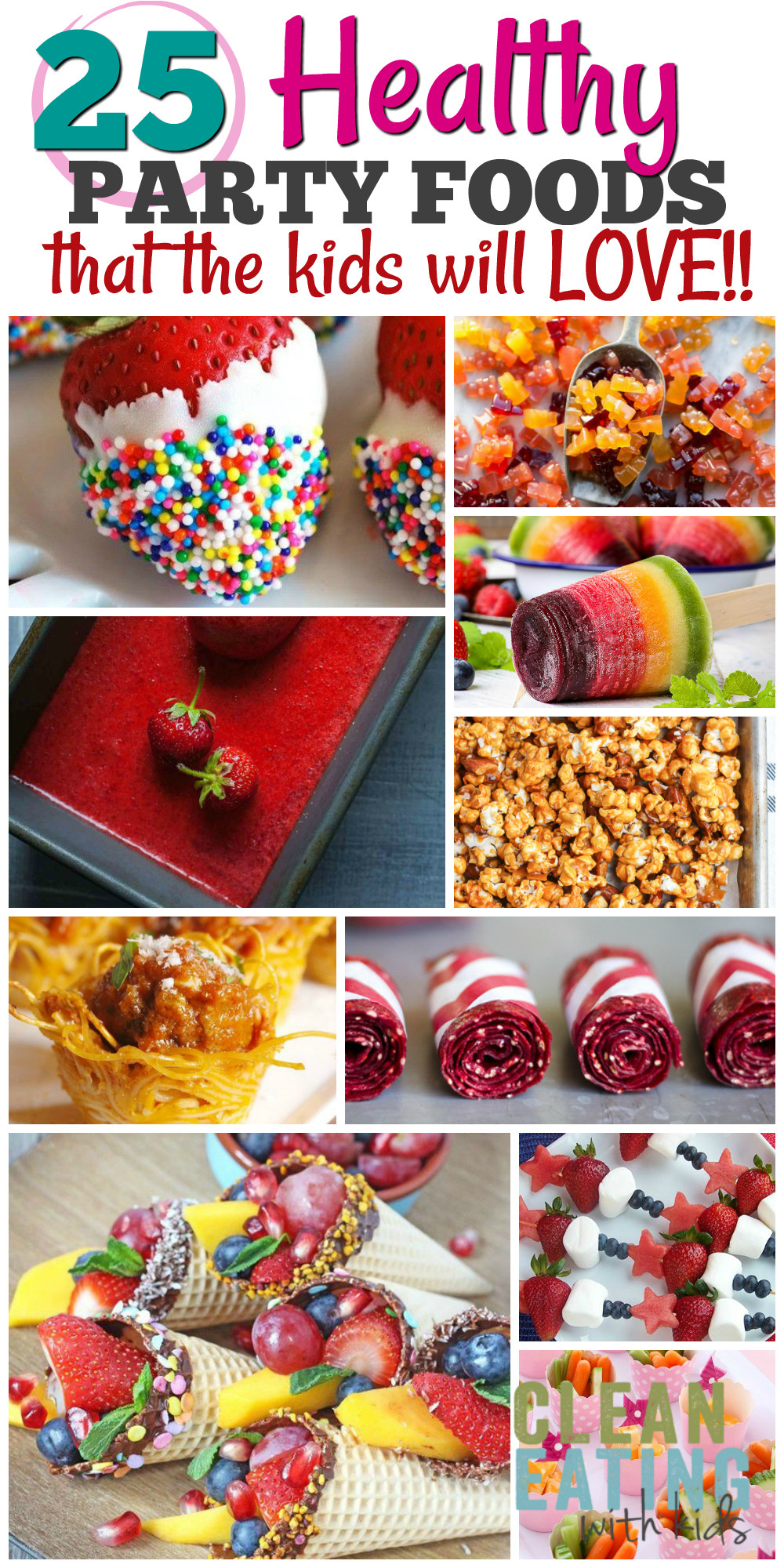 Kid Party Food Ideas
 25 Healthy Birthday Party Food Ideas Clean Eating with kids