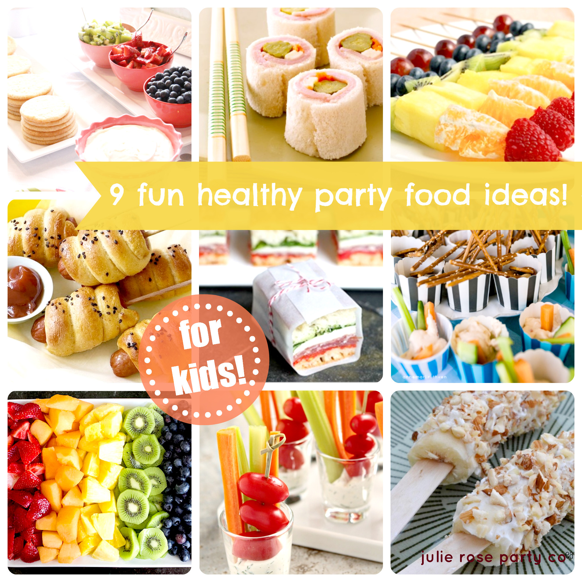 Kid Party Food Ideas
 9 fun and healthy party food ideas kids